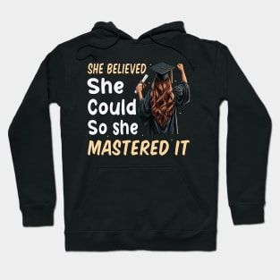 She Believed She Could So She Mastered It 2024 Graduated Mom Hoodie